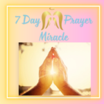 7 Day Prayer Miracle Reviews