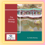 The Arthritis Strategy by Shelly Manning Reviews