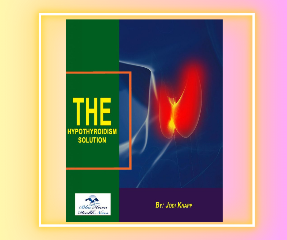 The Hypothyroidism Solution by Jodi Knapp Reviews
