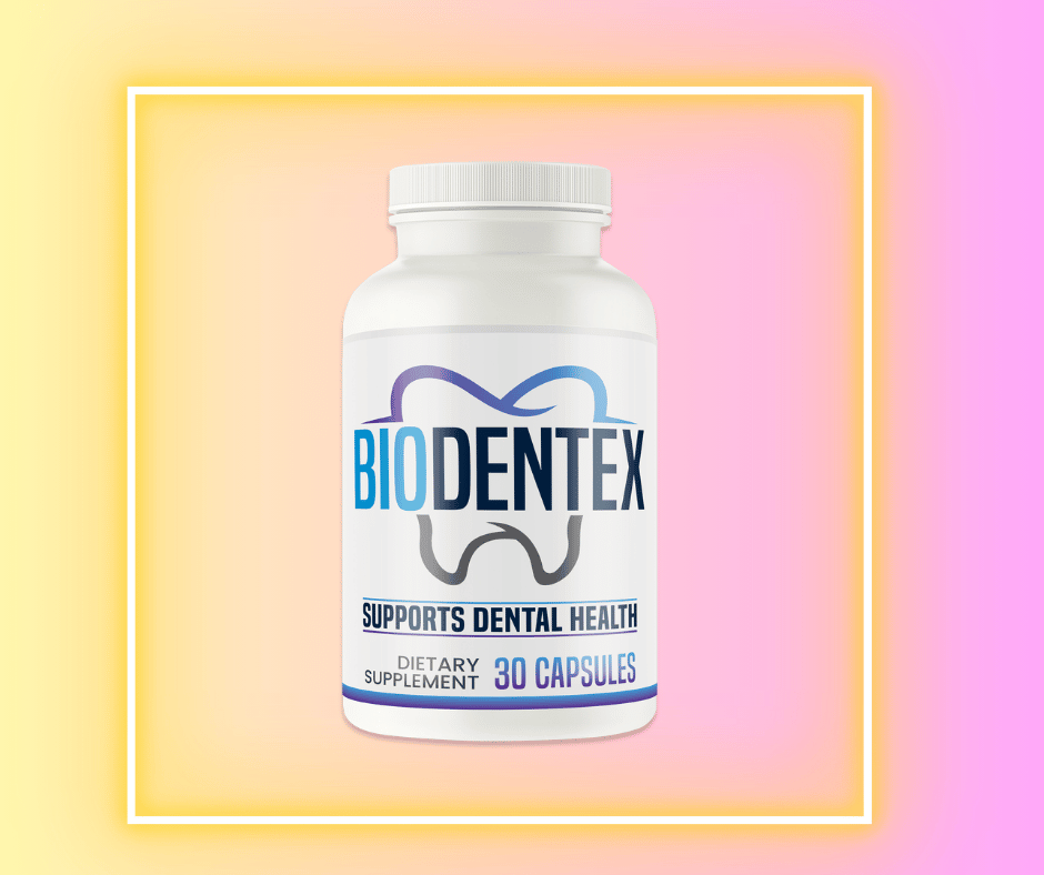BioDentex Reviews